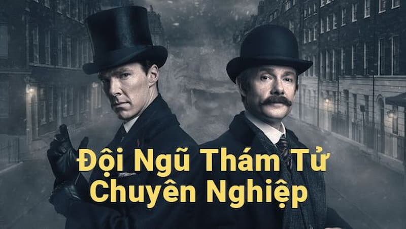 Chúng tôi tự hào khi có đội ngũ thám tử chuyên nghiệp