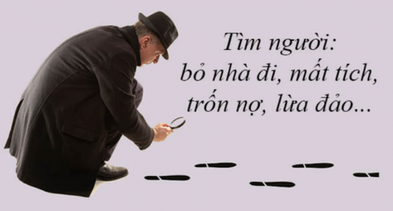 Truy tìm người mất tích, lừa đảo, bỏ trốn dựa vào thám tử tư